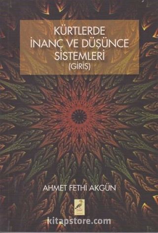 Kürtlerde İnanç ve Düşünce Sistemleri (Giriş)