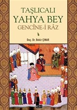 Taşlıcalı Yahya Bey Gencine-i Raz