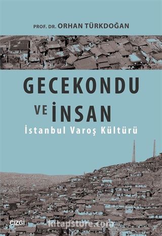 Gecekondu ve İnsan