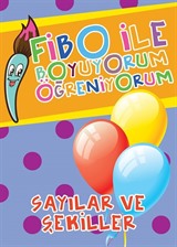 Sayılar ve Şekiller / Fibo ile Boyuyorum Öğreniyorum