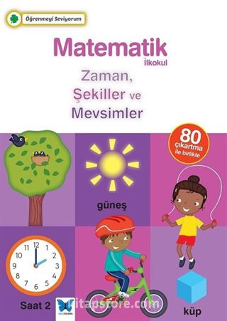 Öğrenmeyi Seviyorum - Matematik / Zaman, Şekiller ve Mevsimler