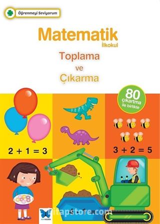 Öğrenmeyi Seviyorum - Matematik / Toplama ve Çıkarma