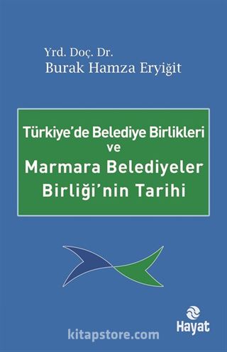 Türkiye'de Belediye Birlikleri ve Marmara Belediyeler Birliği'nin Tarihi