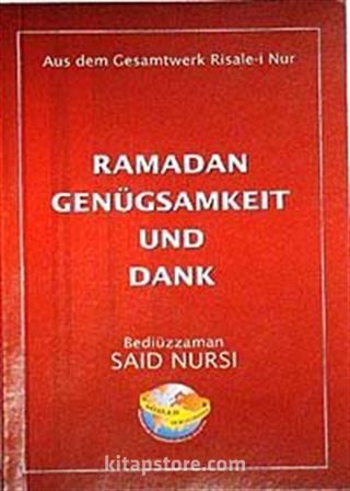 Ramadan Genügsamkeit Und Dank (Ramazan Ris.Almanca)