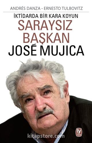 Saraysız Başkan Jose Mujica