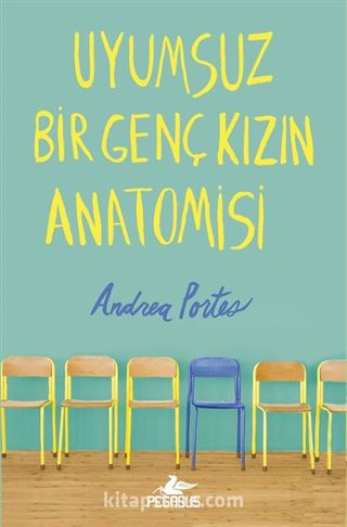 Uyumsuz Bir Genç Kızın Anatomisi (Ciltli)