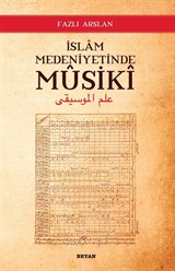 İslam Medeniyetinde Musiki