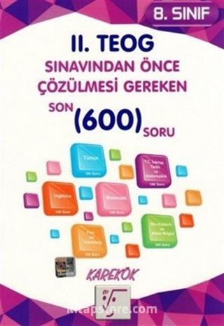 8. Sınıf 2. TEOG Sınavından Önce Çözülmesi Gereken Son 600 Soru