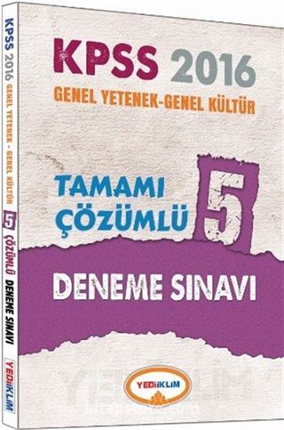 2016 KPSS Genel Yetenek - Genel Kültür Tamamı Çözümlü 5 Deneme Sınavı