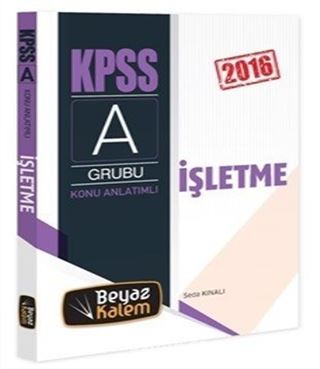 2016 KPSS A Grubu İşletme Konu Anlatımlı