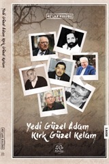 Yedi Güzel Adam Kırk Güzel Kelam