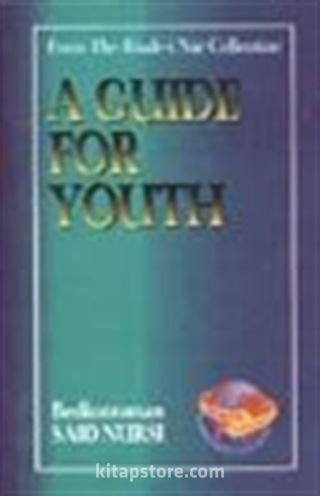 A Guide For Youth (Gençlik Rehberi)