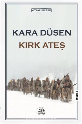 Kara Düşen Kırk Ateş