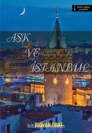 Aşk ve İstanbul