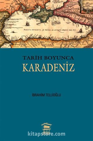 Tarih Boyunca Karadeniz