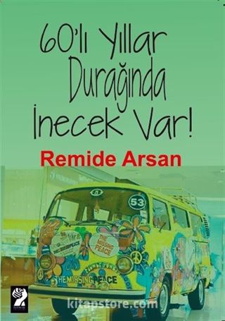 60'lı Yıllar Durağında İnecek Var