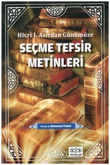 Hicri I. Asırdan Günümüze Seçme Tefsir Metinleri