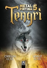 Metal Fırtına 5 / Tengri