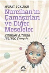 Nurcihan'ın Çamaşırları ve Diğer Meseleler