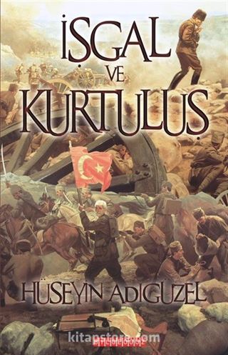 İşgal ve Kurtuluş