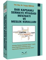 Dar Kapsamlı Sermaye Piyasası Mevzuatı ve Meslek Kuralları