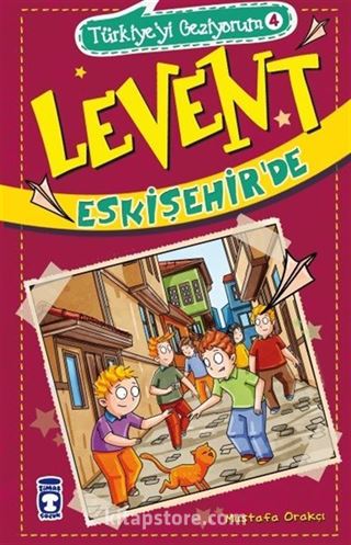 Levent Eskişehir'de / Türkiye'yi Geziyorum 4