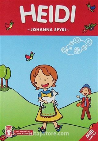 Heidi / 2. ve 3. Sınıflar İçin Çocuk Klasikleri