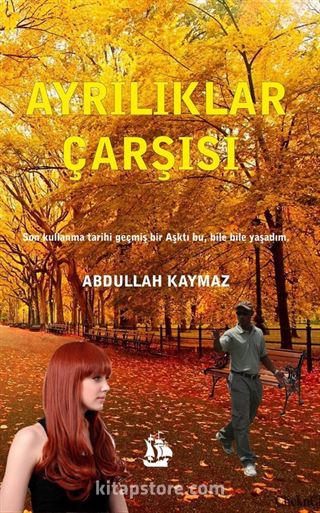 Ayrılıklar Çarşısı