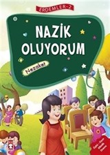 Nazik Oluyorum - Nezaket / Erdemler Dizisi 2