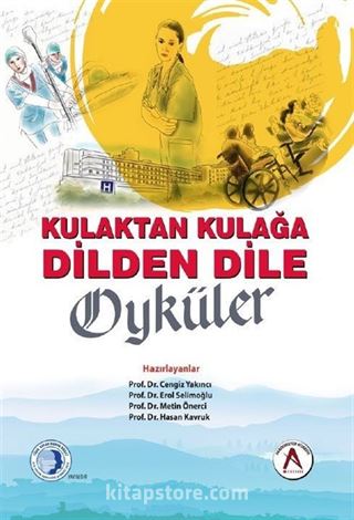 Kulaktan Kulağa Dilden Dile Öyküler