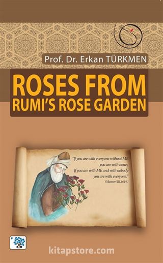 Roses From Rumi's Rose Garden