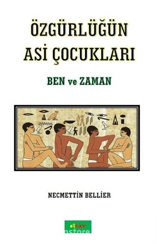 Özgürlüğün Asi Çocukları