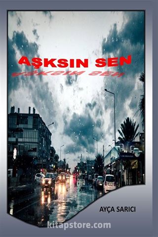 Aşksın Sen