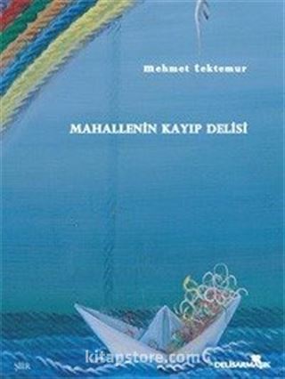 Mahallenin Kayıp Delisi