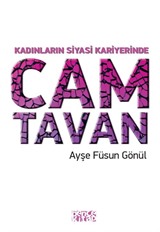 Kadınların Siyasi Kariyerinde Cam Tavan