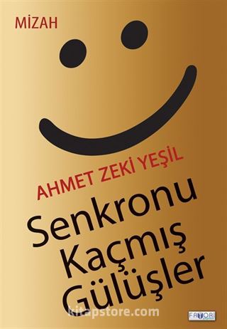 Senkronu Kaçmış Gülüşler