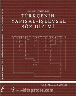 Oklama Yöntemiyle Türkçenin Yapısal - İşlevsel Söz Dizimi