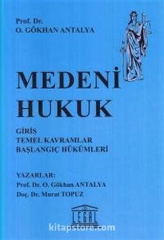 Medeni Hukuk (Prof. Dr. Gökhan Antalya)