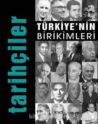 Türkiye'nin Birikimleri / Tarihçiler