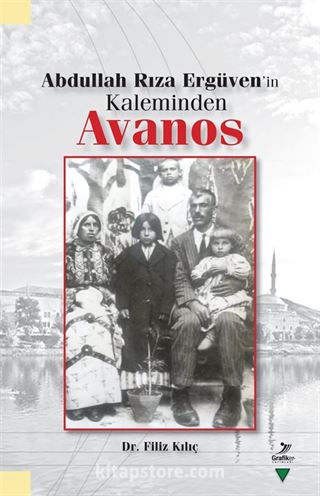 Abdullah Rıza Ergüven'in Kaleminden Avanos