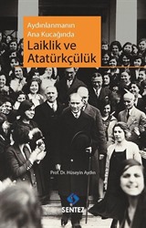 Aydınlanmanın Ana Kucağında Laiklik ve Atatürkçülük