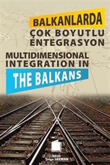 Balkanlarda Çok Boyutlu Entegrasyon