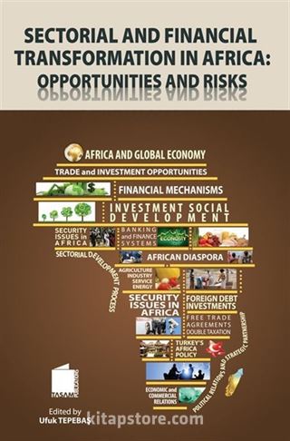 Sectorial And Fınancıal Transformatıon In Afrıca:Oppertunities and Risks