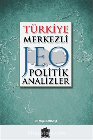 Türkiye Merkezli Jeopolitik Analizler