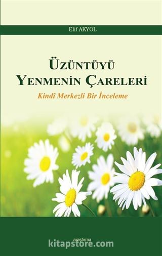 Üzüntüyü Yenmenin Çareleri