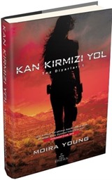 Kan Kırmızı Yol / Toz Diyarları 1 (Ciltli)