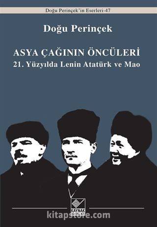 Asya Çağınının Öncüleri