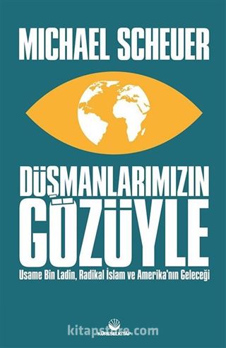 Düşmanlarımızın Gözüyle