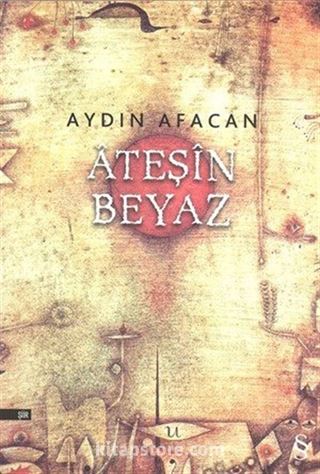 Ateşin Beyaz