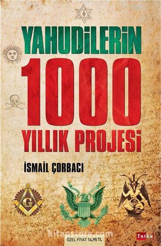 Yahudilerin 1000 Yıllık Projesi